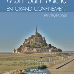 Le Mont Saint-Michel en images lors du grand confinement 2020