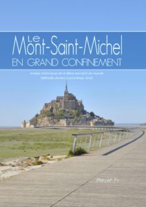 Ouvrage du Mont Saint-Michel en grand confinement 2020 en images